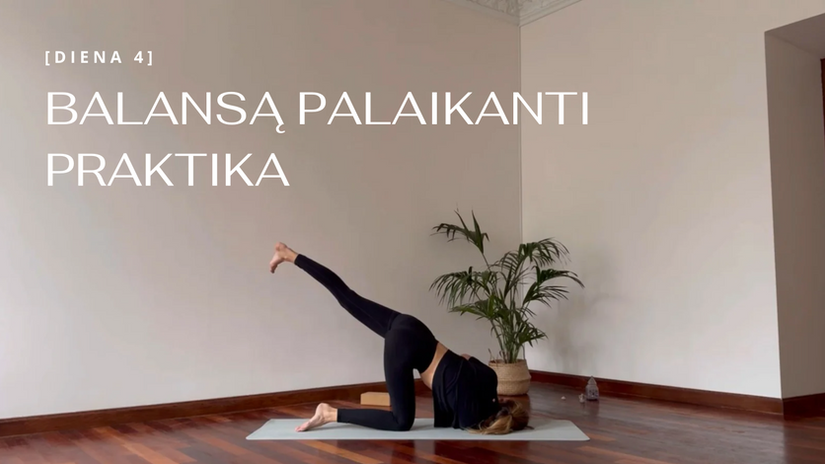 Balansą palaikanti praktika